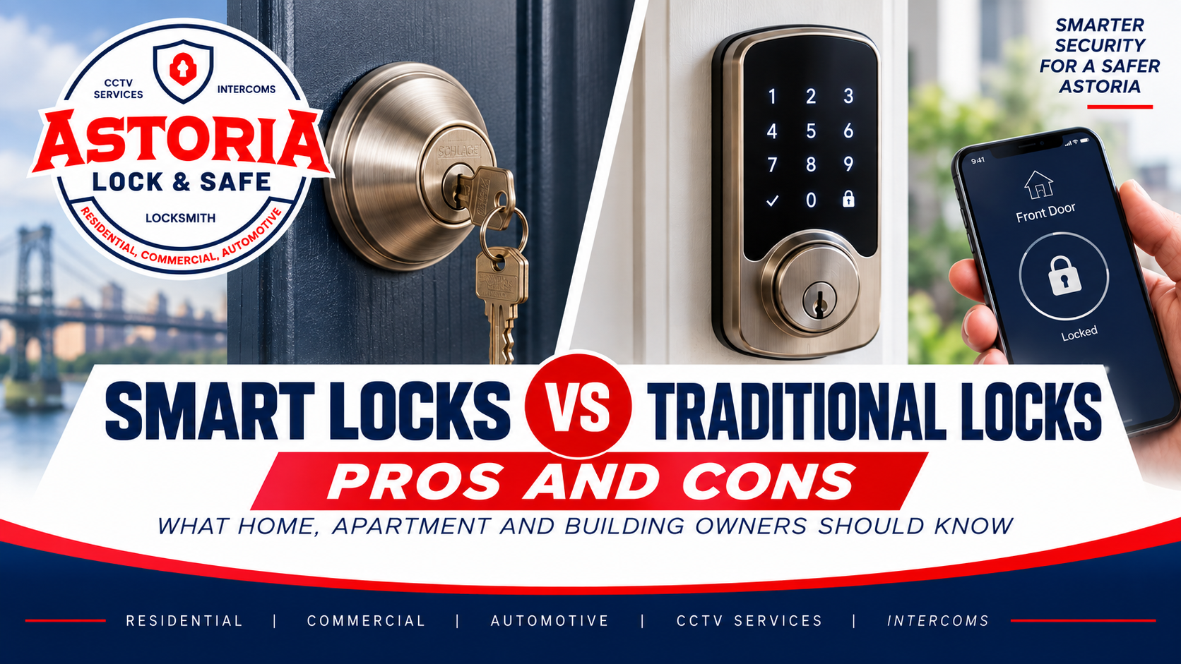 Smart Locks vs. Traditional Locks: Pros and Cons for Home, Apartment and Building Owners